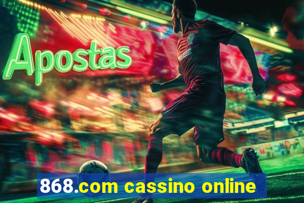 868.com cassino online